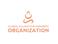 Global Village For Humanity Organization
